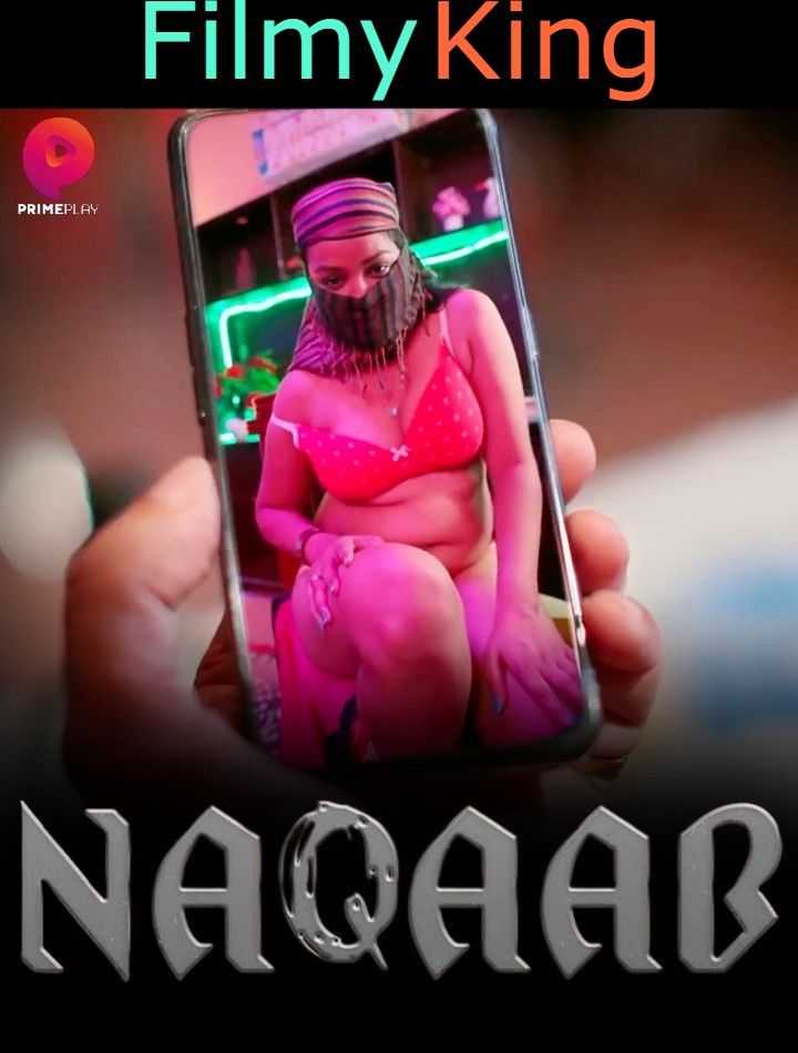 Naqaab (2023) S01E04 Hindi Web Series [Primeplay]